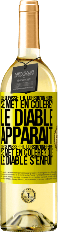 29,95 € | Vin blanc Édition WHITE Que se passe-t-il lorsqu'un homme se met en colère? Le diable apparaît. Que se passe-t-il lorsqu'une femme se met en colère? Que Étiquette Jaune. Étiquette personnalisable Vin jeune Récolte 2025 Verdejo