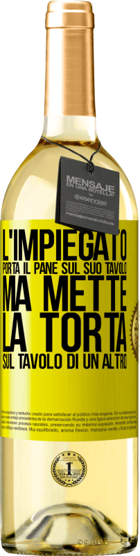 29,95 € Spedizione Gratuita | Vino bianco Edizione WHITE L'impiegato porta il pane sul suo tavolo, ma mette la torta sul tavolo di un altro Etichetta Gialla. Etichetta personalizzabile Vino giovane Raccogliere 2025 Verdejo