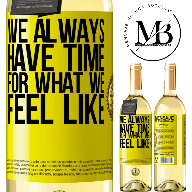 29,95 € Free Shipping | White Wine WHITE Edition We always have time for what we feel like Yellow Label. Customizable label Young wine Harvest 2022 Verdejo
