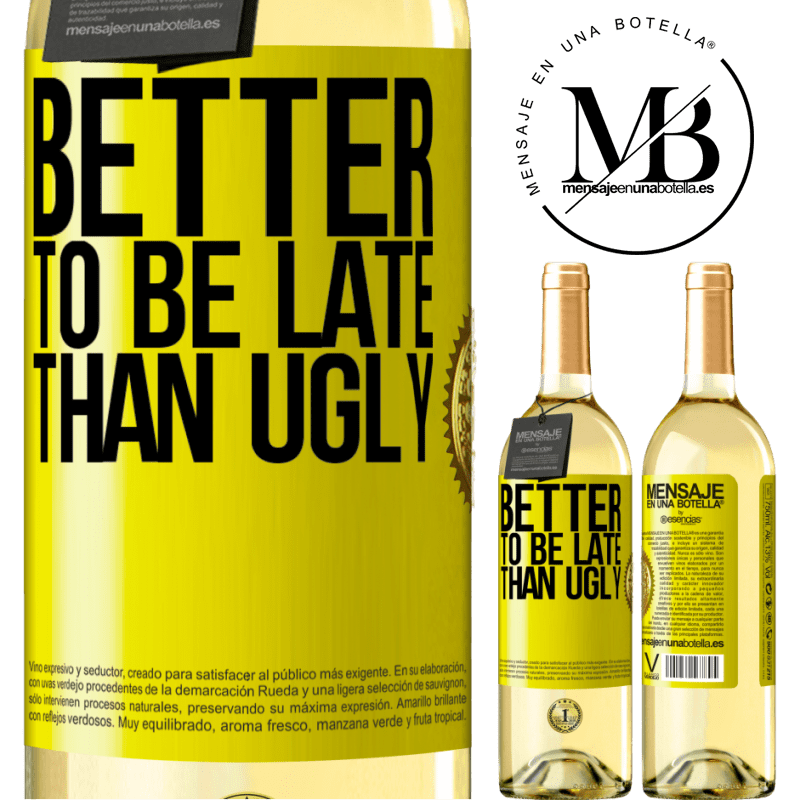 29,95 € Free Shipping | White Wine WHITE Edition Better to be late than ugly Yellow Label. Customizable label Young wine Harvest 2024 Verdejo