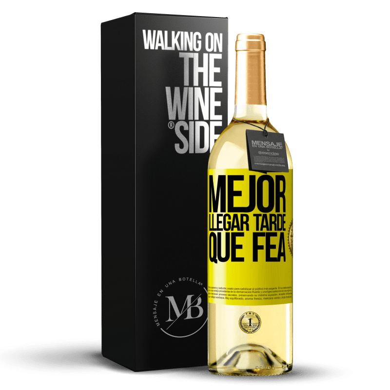 29,95 € Envío gratis | Vino Blanco Edición WHITE Mejor llegar tarde que fea Etiqueta Amarilla. Etiqueta personalizable Vino joven Cosecha 2024 Verdejo