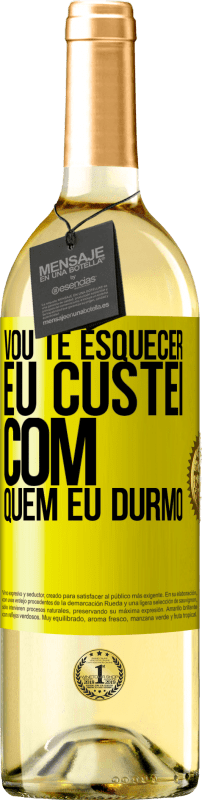 29,95 € | Vinho branco Edição WHITE Vou te esquecer, eu custei com quem eu durmo Etiqueta Amarela. Etiqueta personalizável Vinho jovem Colheita 2024 Verdejo