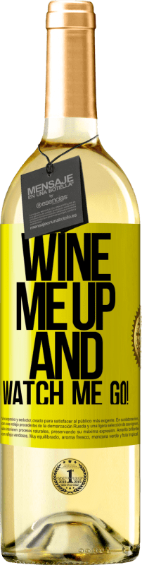 29,95 € | Vinho branco Edição WHITE Wine me up and watch me go! Etiqueta Amarela. Etiqueta personalizável Vinho jovem Colheita 2023 Verdejo