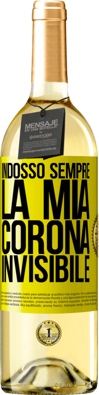 29,95 € | Vino bianco Edizione WHITE Indosso sempre la mia corona invisibile Etichetta Gialla. Etichetta personalizzabile Vino giovane Raccogliere 2024 Verdejo