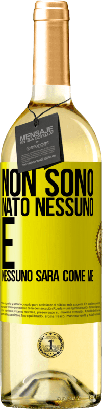 29,95 € | Vino bianco Edizione WHITE Non sono nato nessuno. E nessuno sarà come me Etichetta Gialla. Etichetta personalizzabile Vino giovane Raccogliere 2023 Verdejo