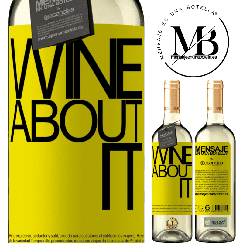 «Wine about it» WHITEエディション