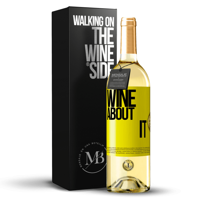 29,95 € Бесплатная доставка | Белое вино Издание WHITE Wine about it Желтая этикетка. Настраиваемая этикетка Молодое вино Урожай 2024 Verdejo