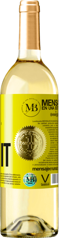 «Wine about it» Edición WHITE