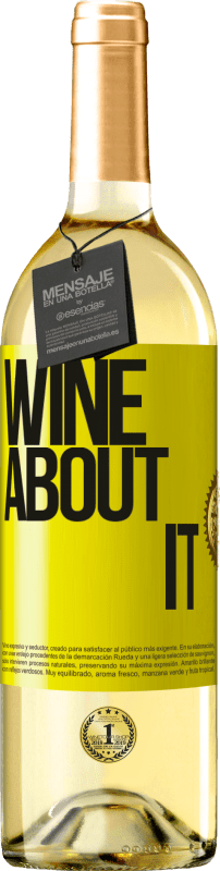 29,95 € | Weißwein WHITE Ausgabe Wine about it Gelbes Etikett. Anpassbares Etikett Junger Wein Ernte 2023 Verdejo