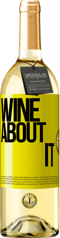 29,95 € | Vino bianco Edizione WHITE Wine about it Etichetta Gialla. Etichetta personalizzabile Vino giovane Raccogliere 2023 Verdejo