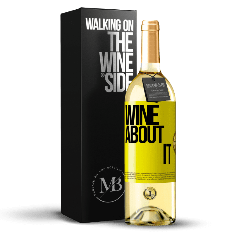 29,95 € Spedizione Gratuita | Vino bianco Edizione WHITE Wine about it Etichetta Gialla. Etichetta personalizzabile Vino giovane Raccogliere 2023 Verdejo