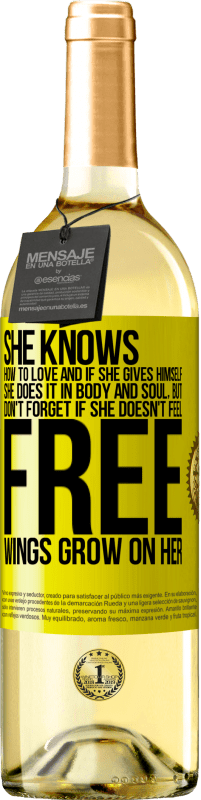 29,95 € 免费送货 | 白葡萄酒 WHITE版 他知道如何去爱，如果他付出自己，他就会在身体和灵魂上去爱。但是，不要忘记，如果您不感到自由，您的翅膀就会长大 黄色标签. 可自定义的标签 青年酒 收成 2025 Verdejo
