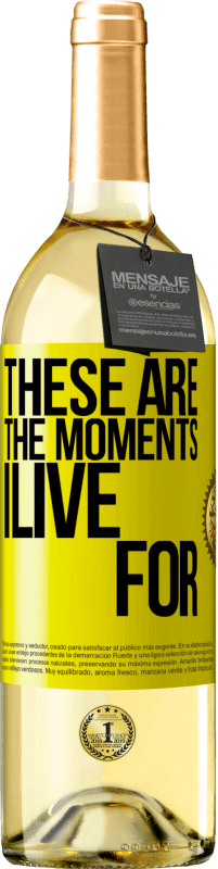 «これらは私が生きる瞬間です» WHITEエディション