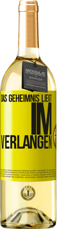29,95 € Kostenloser Versand | Weißwein WHITE Ausgabe Das Geheimnis liegt im Verlangen Gelbes Etikett. Anpassbares Etikett Junger Wein Ernte 2025 Verdejo