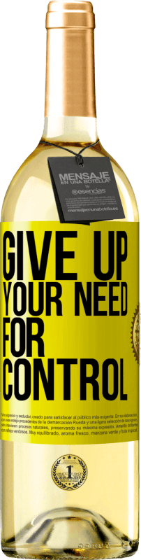 29,95 € Бесплатная доставка | Белое вино Издание WHITE Give up your need for control Желтая этикетка. Настраиваемая этикетка Молодое вино Урожай 2025 Verdejo