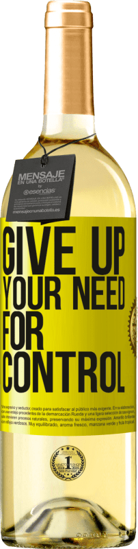 29,95 € | Weißwein WHITE Ausgabe Give up your need for control Gelbes Etikett. Anpassbares Etikett Junger Wein Ernte 2023 Verdejo