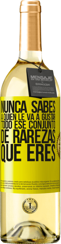 «Nunca sabes a quien le va a gustar todo ese conjunto de rarezas que eres» Edición WHITE