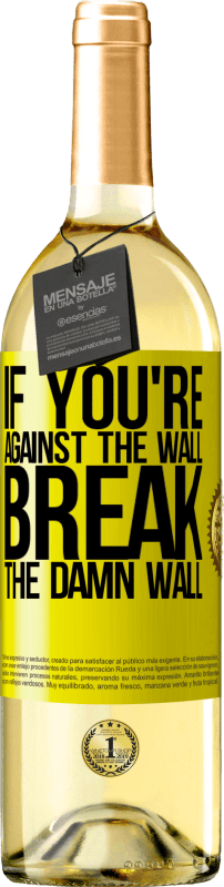 «Если вы против стены, сломайте эту чертову стену» Издание WHITE