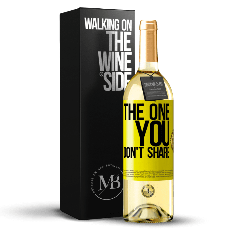 29,95 € Бесплатная доставка | Белое вино Издание WHITE The one you don't share Желтая этикетка. Настраиваемая этикетка Молодое вино Урожай 2023 Verdejo