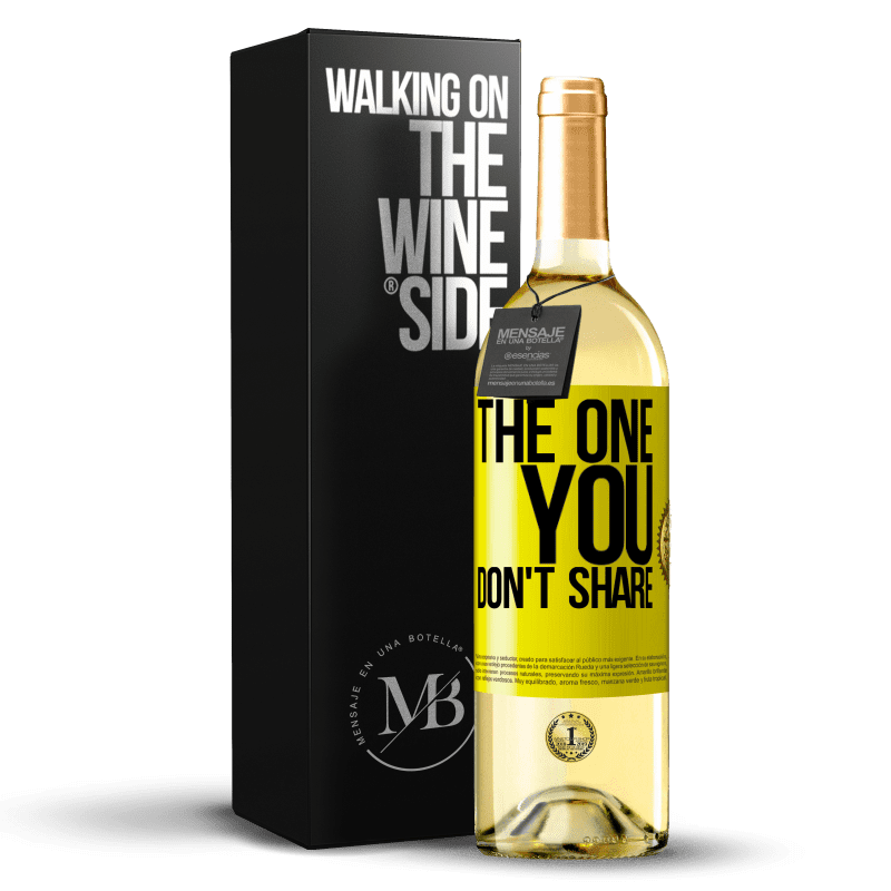 29,95 € Spedizione Gratuita | Vino bianco Edizione WHITE The one you don't share Etichetta Gialla. Etichetta personalizzabile Vino giovane Raccogliere 2025 Verdejo