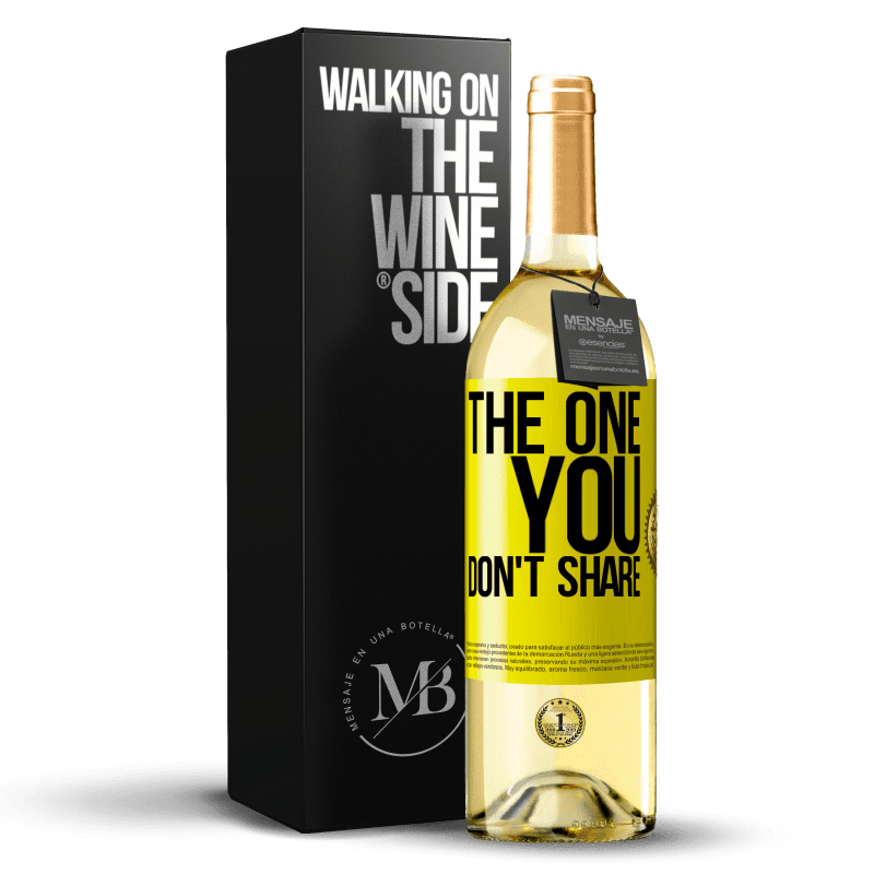 29,95 € Envio grátis | Vinho branco Edição WHITE The one you don't share Etiqueta Amarela. Etiqueta personalizável Vinho jovem Colheita 2025 Verdejo