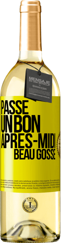 29,95 € | Vin blanc Édition WHITE Passe un bon après-midi, beau gosse Étiquette Jaune. Étiquette personnalisable Vin jeune Récolte 2024 Verdejo