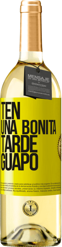 29,95 € Envío gratis | Vino Blanco Edición WHITE Ten una bonita tarde, guapo Etiqueta Amarilla. Etiqueta personalizable Vino joven Cosecha 2025 Verdejo