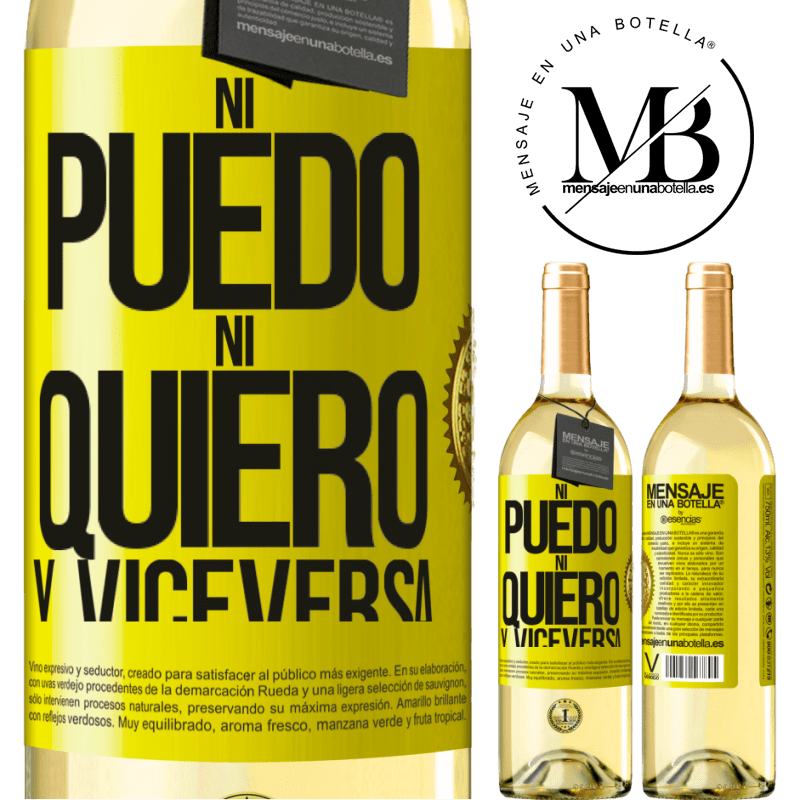 29,95 € Envoi gratuit | Vin blanc Édition WHITE Je ne peux pas, je ne veux pas, et vice versa Étiquette Jaune. Étiquette personnalisable Vin jeune Récolte 2022 Verdejo