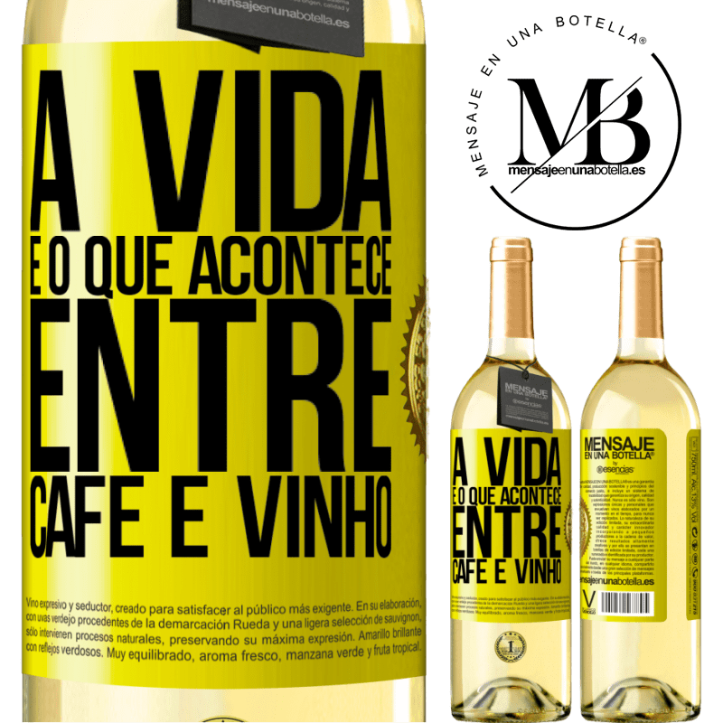 29,95 € Envio grátis | Vinho branco Edição WHITE A vida é o que acontece entre café e vinho Etiqueta Amarela. Etiqueta personalizável Vinho jovem Colheita 2024 Verdejo