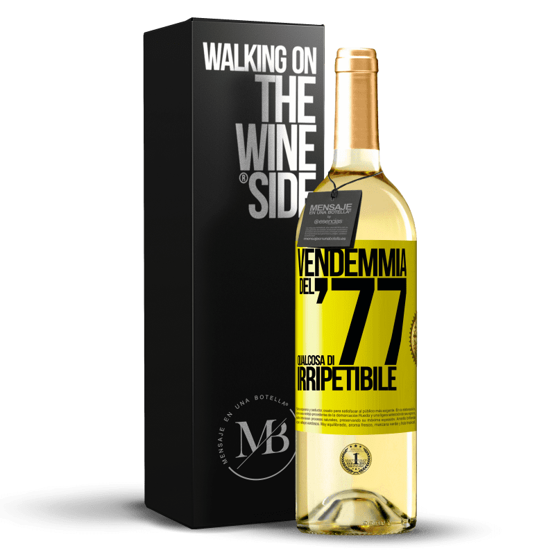 29,95 € Spedizione Gratuita | Vino bianco Edizione WHITE Vendemmia del '77, qualcosa di irripetibile Etichetta Gialla. Etichetta personalizzabile Vino giovane Raccogliere 2024 Verdejo