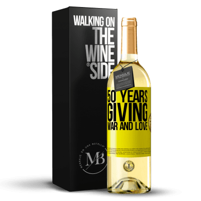 «50 years giving war and love» WHITE Edition