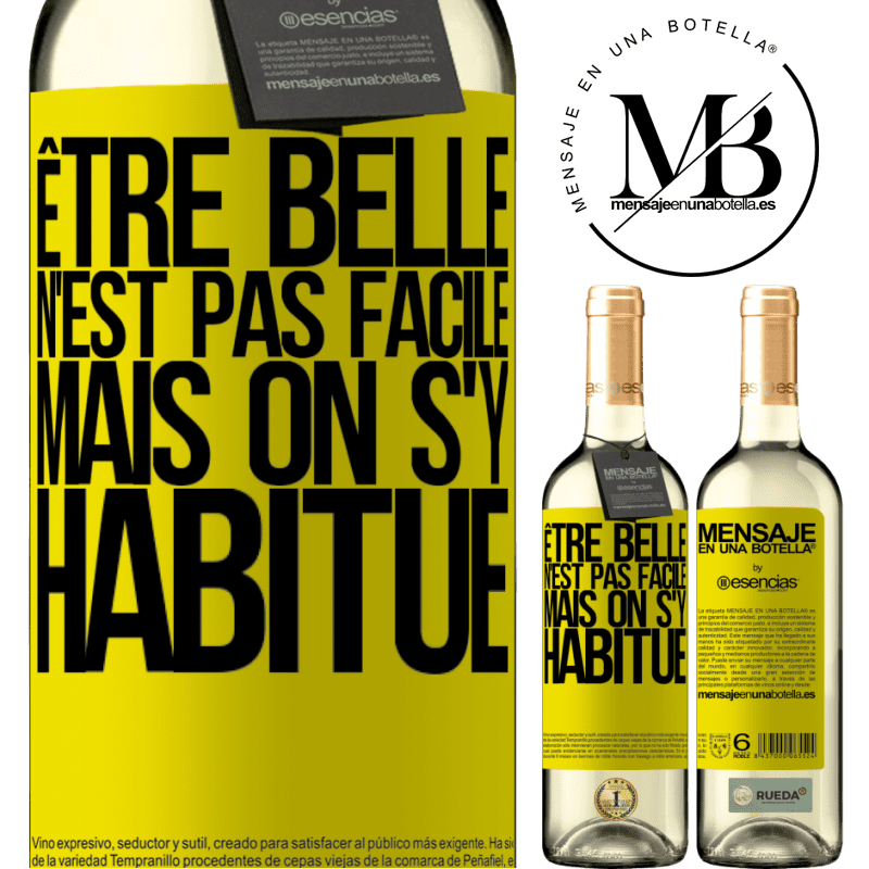 «Être belle n'est pas facile, mais on s'y habitue» Édition WHITE