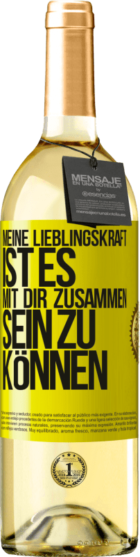 29,95 € Kostenloser Versand | Weißwein WHITE Ausgabe Meine Lieblingskraft ist es, mit dir zusammen sein zu können Gelbes Etikett. Anpassbares Etikett Junger Wein Ernte 2025 Verdejo