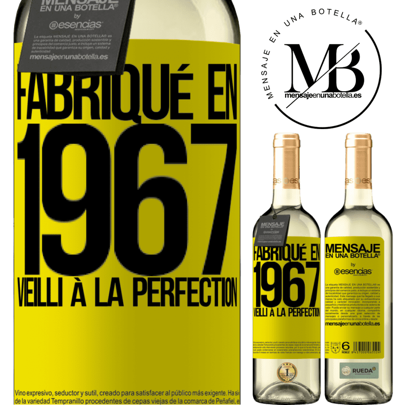 «Fabriqué en 1967. Vieilli à la perfection» Édition WHITE
