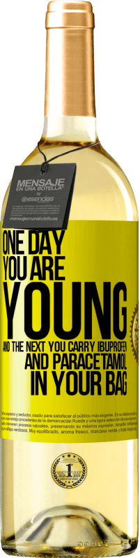 29,95 € | White Wine WHITE Edition One day you are young and the next you carry ibuprofen and paracetamol in your bag Yellow Label. Customizable label Young wine Harvest 2024 Verdejo