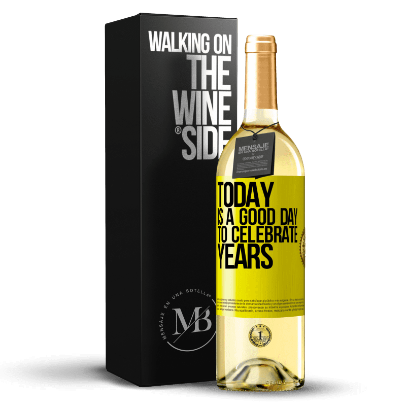 29,95 € Бесплатная доставка | Белое вино Издание WHITE Сегодня хороший день, чтобы праздновать годы Желтая этикетка. Настраиваемая этикетка Молодое вино Урожай 2023 Verdejo