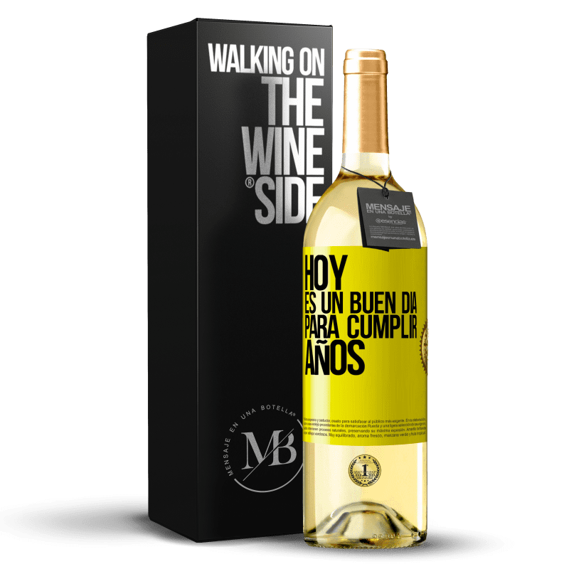 29,95 € Envío gratis | Vino Blanco Edición WHITE Hoy es un buen día para cumplir años Etiqueta Amarilla. Etiqueta personalizable Vino joven Cosecha 2025 Verdejo