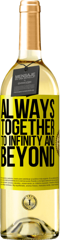 29,95 € | White Wine WHITE Edition Always together to infinity and beyond Yellow Label. Customizable label Young wine Harvest 2023 Verdejo