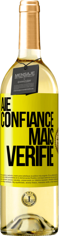 29,95 € Envoi gratuit | Vin blanc Édition WHITE Aie confiance, mais vérifie Étiquette Jaune. Étiquette personnalisable Vin jeune Récolte 2025 Verdejo