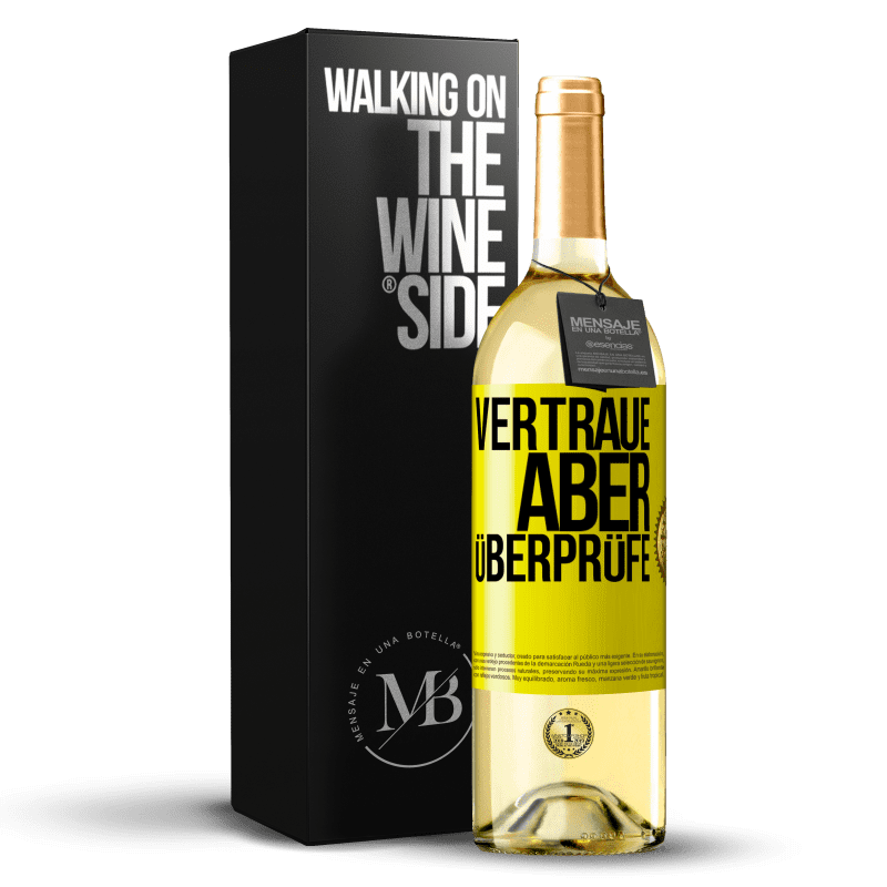 29,95 € Kostenloser Versand | Weißwein WHITE Ausgabe Vertraue, aber überprüfe Gelbes Etikett. Anpassbares Etikett Junger Wein Ernte 2023 Verdejo