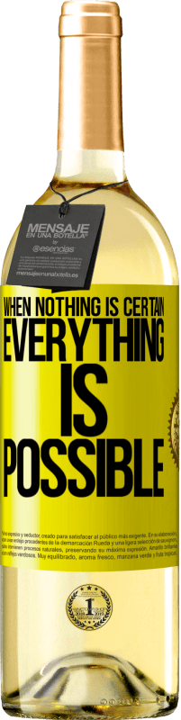 29,95 € Free Shipping | White Wine WHITE Edition When nothing is certain, everything is possible Yellow Label. Customizable label Young wine Harvest 2025 Verdejo