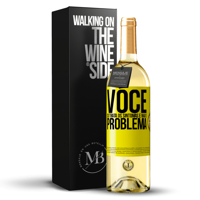 29,95 € Envio grátis | Vinho branco Edição WHITE Você só trata os sintomas e não o problema Etiqueta Amarela. Etiqueta personalizável Vinho jovem Colheita 2023 Verdejo