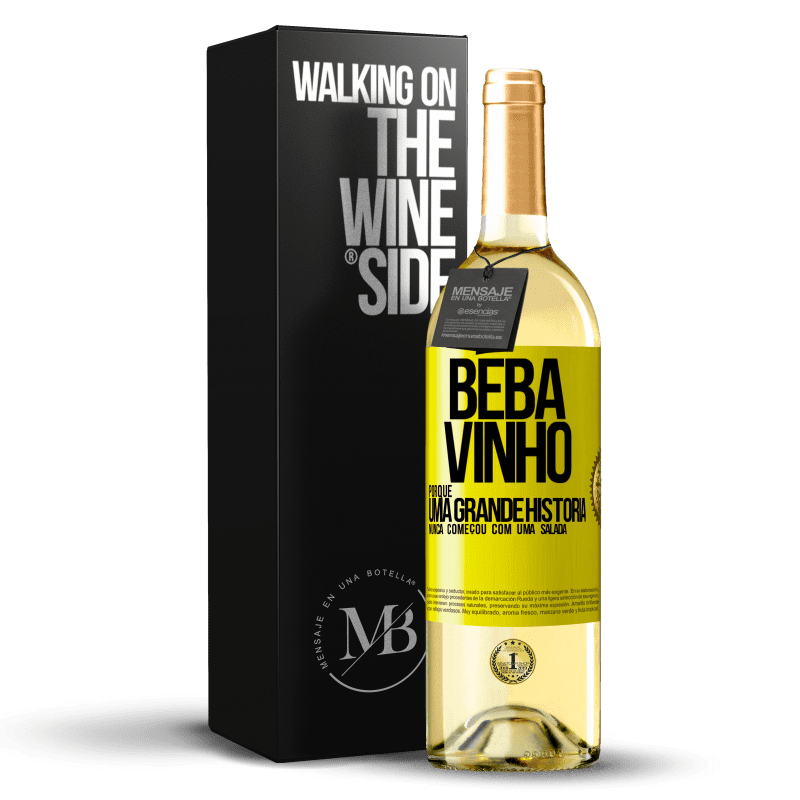 29,95 € Envio grátis | Vinho branco Edição WHITE Beba vinho, porque uma grande história nunca começou com uma salada Etiqueta Amarela. Etiqueta personalizável Vinho jovem Colheita 2024 Verdejo