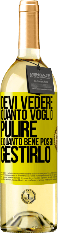 29,95 € | Vino bianco Edizione WHITE Devi vedere quanto voglio pulire e quanto bene posso gestirlo Etichetta Gialla. Etichetta personalizzabile Vino giovane Raccogliere 2024 Verdejo