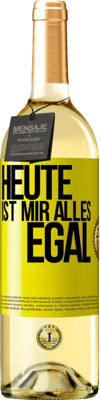 29,95 € | Weißwein WHITE Ausgabe Heute ist mir alles egal Gelbes Etikett. Anpassbares Etikett Junger Wein Ernte 2025 Verdejo