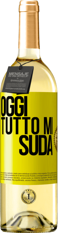 29,95 € Spedizione Gratuita | Vino bianco Edizione WHITE Oggi tutto mi suda Etichetta Gialla. Etichetta personalizzabile Vino giovane Raccogliere 2025 Verdejo