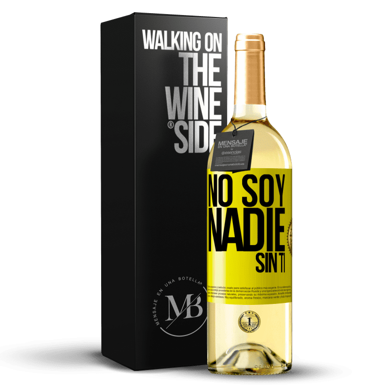 29,95 € Envío gratis | Vino Blanco Edición WHITE No soy nadie sin ti Etiqueta Amarilla. Etiqueta personalizable Vino joven Cosecha 2023 Verdejo