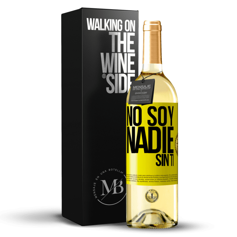 29,95 € Envío gratis | Vino Blanco Edición WHITE No soy nadie sin ti Etiqueta Amarilla. Etiqueta personalizable Vino joven Cosecha 2025 Verdejo