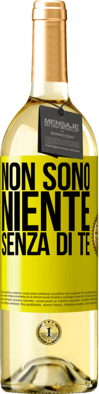 Spedizione Gratuita | Vino bianco Edizione WHITE Non sono niente senza di te Etichetta Gialla. Etichetta personalizzabile Vino giovane Raccogliere 2023 Verdejo