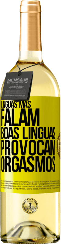 29,95 € | Vinho branco Edição WHITE Línguas más falam, boas línguas provocam orgasmos Etiqueta Amarela. Etiqueta personalizável Vinho jovem Colheita 2025 Verdejo